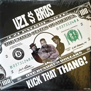10000 Uzi Bros Kick That Thang