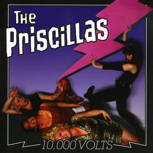 10K Volts The Priscillas