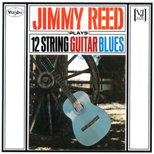 12 String Blues Jimmy Reed