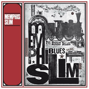 500 Memphis Slim Five Hundred Dollars
