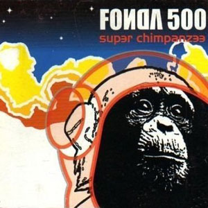 500 fonda super chimpanzee