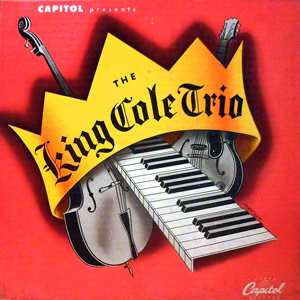 78 King Cole Trio Capitol