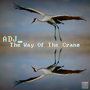 ADJWayOfTheCrane