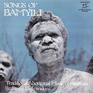 Aboriginal Songs Of Bamyili