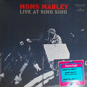 Adults Only Moms Mabley Sing Sing