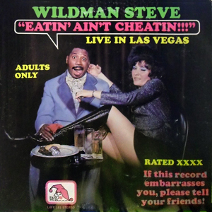 Adults Only Wildman Steve Las Vegas