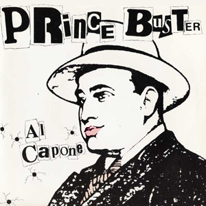 Al Capone Prince Buster