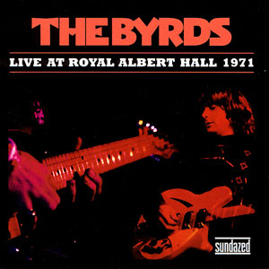 Albert Hall Byrds 1971