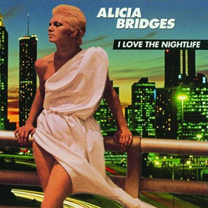 Alicia Bridges I Love The Nightlife