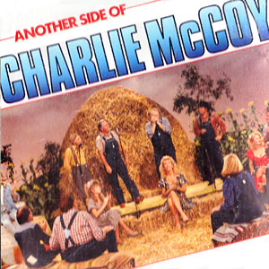 Another Side Of Charlie McCoy