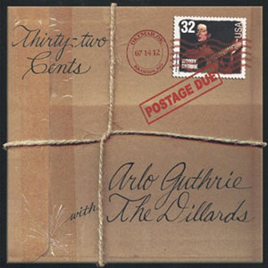 Arlo Guthrie Thirtytwo Cents Postage Due