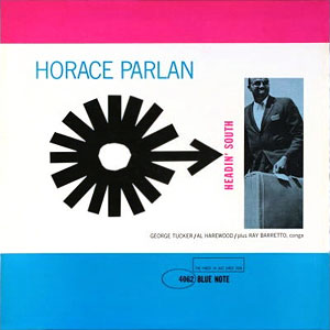 Arrow Horace Parlan Headin South