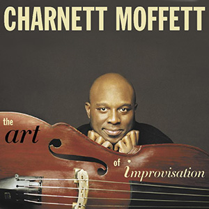 Art Of Improv Charnett Moffett