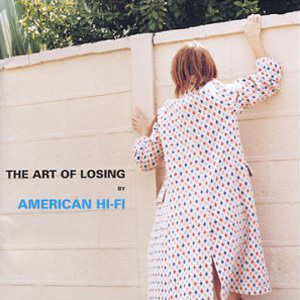 Art Of Losing American Hi Fi
