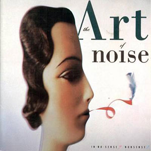Art Of Noise In No Sense