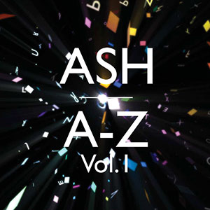 A to Z Ash Vol 1