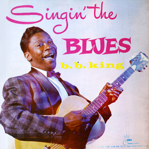 BB King Singin The Blues 1957