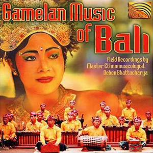 Bali Gamelan Deben Bhattacharya