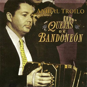 Bandoneon Anibal Troilo