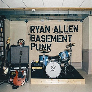 Basement Punk Ryan Allen