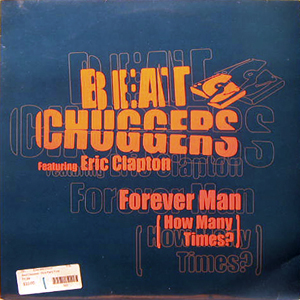 Beat Chuggers Eric Clapton Forever Man