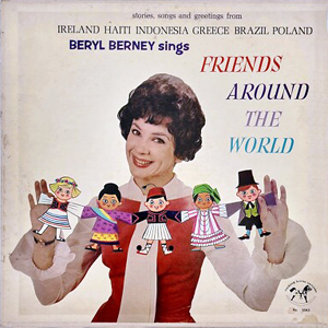 BerylBerneyFriendsAroundTheWorld