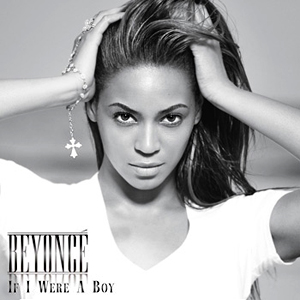 Beyonce Knowles If I Were A Boy