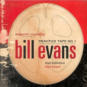 Bill Evans Practice Tape