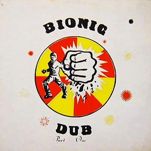 Bionic Dub Part1
