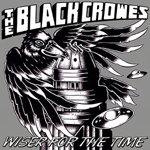Black Crowes Wiser For The Time