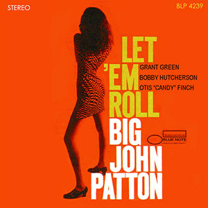 Blue Note Big John Patton Let Em Roll