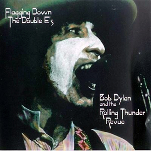 Bob Dylan Thunder Flagging Down