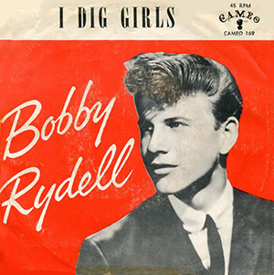 Bobby Rydell I Dig Girls 59