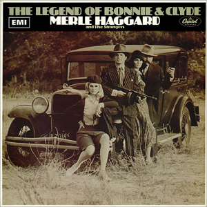 Bonnie Clyde Merle Haggard