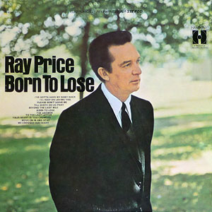 Born To Lose Ray Price