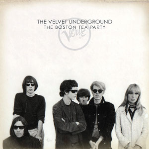 Boston Tea Party Velvet Underground