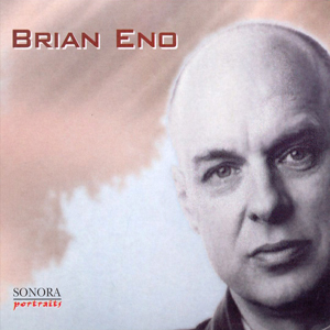 Brian Eno Sonora Portraits