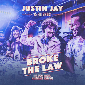 Broke The Law Justin Jay