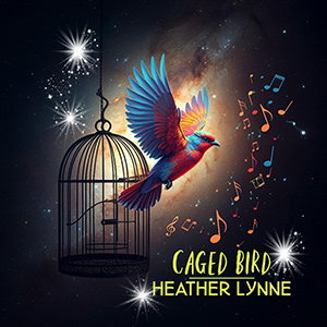 CagedBirdHeatherLynne