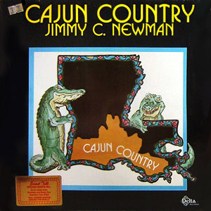 Cajun Country Jimmy Newman
