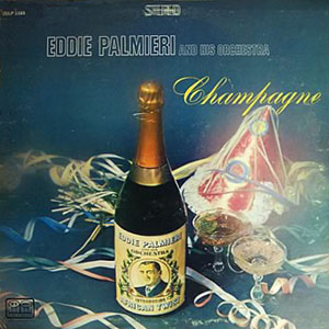 Champagne Eddie Palmieri