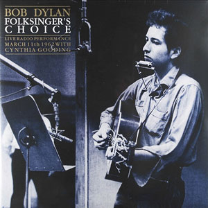 Choice Folksingers Bob Dylan