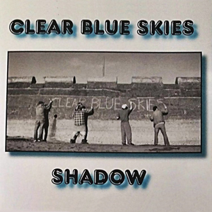 ClearBlueSkiesShadow