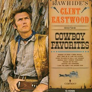 Clint Eastwood Sings Cowboy Favorites
