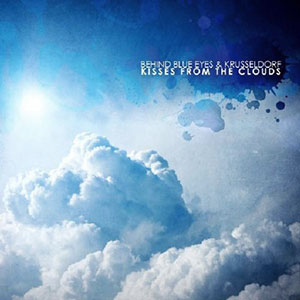 Cloudscape Behind Blue Eyes Kiss From