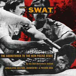 Cops SWAT Police State