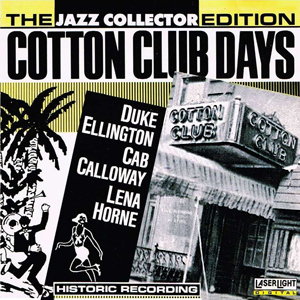 Cotton Club Days 1923 Harlem