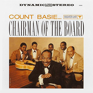 Count Basie Chairman Of The Board