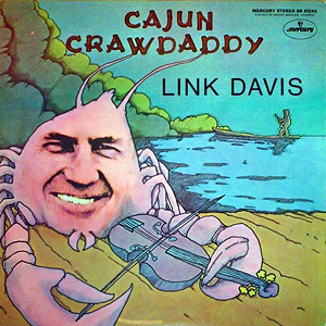 Crawdaddy Cajun Link Davis