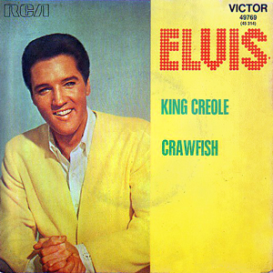 Crawfish King Creole Elvis Presley